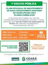 1ª Escuta Pública da Elaboração do Plano Estadual de Abastecimento de Água e Esgotamento Sanitário do Ceará  PAAES -CE